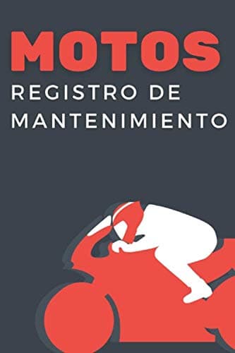 Registro De Mantenimiento Motos: Cuaderno de mantenimiento del Moto con páginas prefabricadas, 100 páginas para el seguimiento de la revisión y mantenimiento de su moto (Spanish Edition)