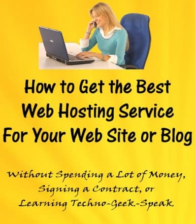 How to Get the Best Web Hosting Service for Your Web Site or Blog